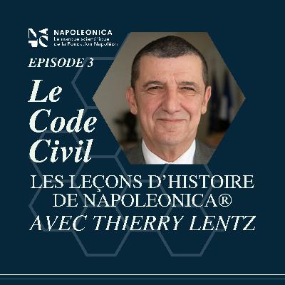 Les leçons d’Histoire de Napoleonica® - Le Code Civil
