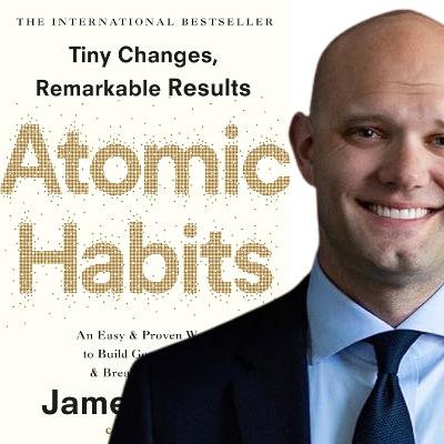 121 - Atomic Habits