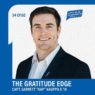 The Gratitude Edge - Capt. Garrett "Kap" Kauppila ’19