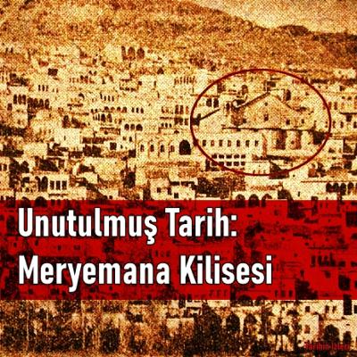 MANZARA | Unutulmuş Tarih: Meryem Ana Kilisesi MANZARA | Unutulmuş Tarih: Meryem Ana Kilisesi