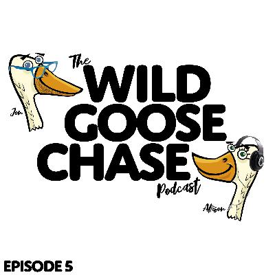 The Wild Goose Chase | Episode 5