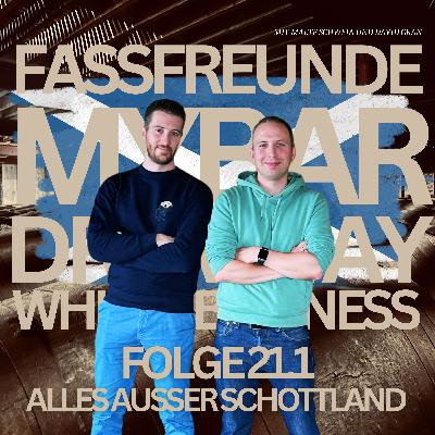 Folge 21.1: Alles außer Schottland!