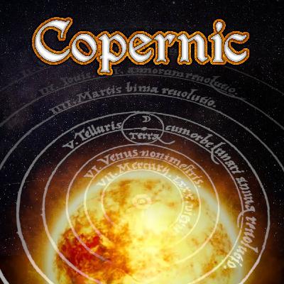 Copernic : la tête dans les étoiles