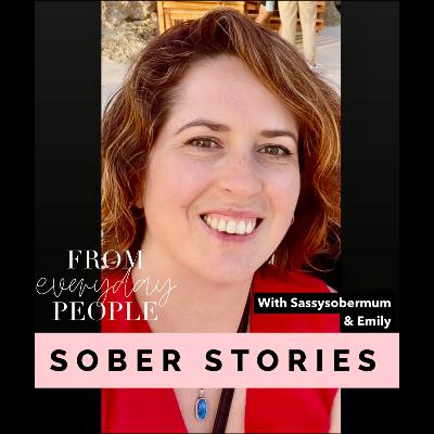 Sober Stories: Emily