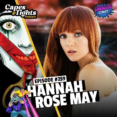 #259: Hannah Rose May - Smile: For the Camera Writer