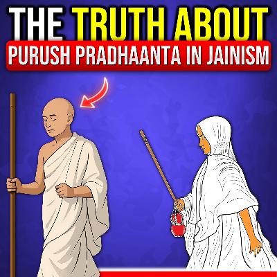जैन धर्म में पुरुष प्रधानता के पीछे छिपा रहस्य | Myth VS Reality | Don't Judge Early |