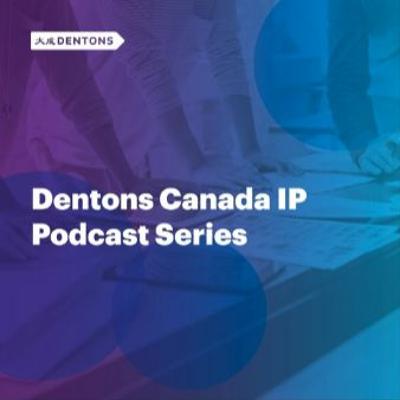 Episode 4: The what, where and how of IP litigation in Canada