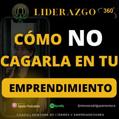 CÓMO NO CAGARLA EN TU EMPRENDIMIENTO