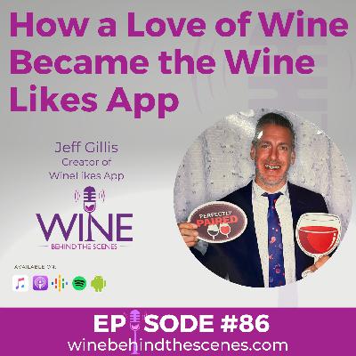 How a Love of Wine Became the Wine Likes App How a Love of Wine Became the Wine Likes App