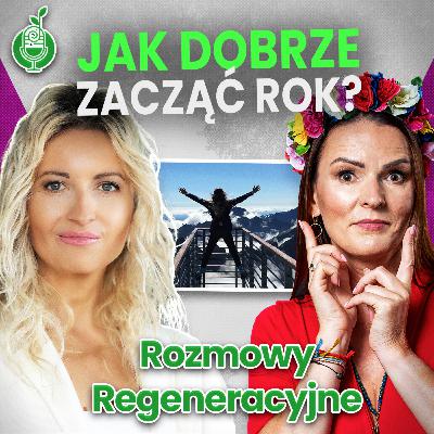 RR #66 Małgorzata Czernecka, Jak dobrze zacząć rok RR #66 Małgorzata Czernecka, Jak dobrze zacząć rok