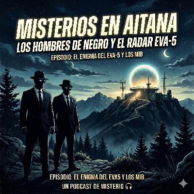 Hombres de Negro y el Enigma de EVA 5: Tras el Expediente FAO con el Investigador Kansas (Misterios de Aitana)