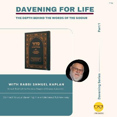 Davening Series: The Depth Behind the Words of the Siddur - with Rabbi Shmuel Kaplan