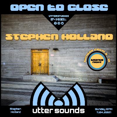 Open To Close with Stephen Holland