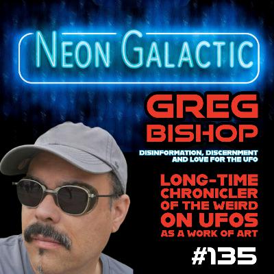 UFOs as existential art: Author Greg Bishop on how UFOs inspire transcendence