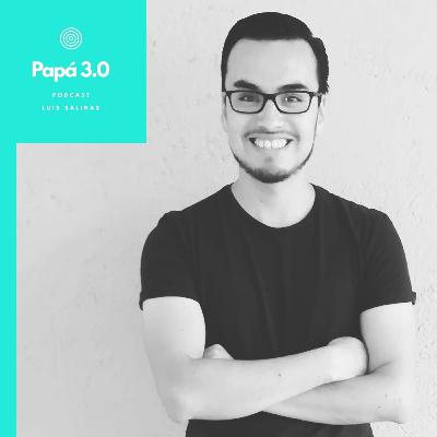 E00 Bienvenidos a Papá 3.0 E00 Bienvenidos a Papá 3.0