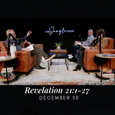 A New Heaven and New Earth - Revelation 21:1-27 | December 30, 2025
