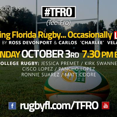 #TFRO S2 – E35 –  College Rugby in Florida 10/3/2021