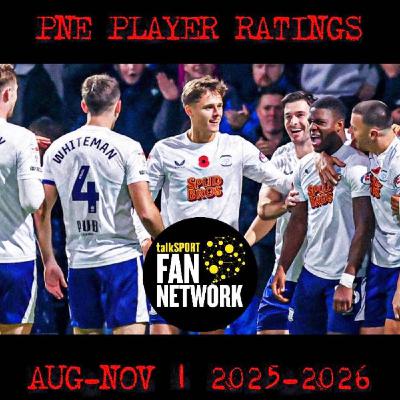 PNE Player Ratings | Aug-Nov 2025/2026 | Episode 1