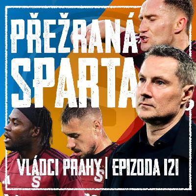 VLÁDCI PRAHY #121: Krize, letargie a zlost. Priske přiznal, že nemá řešení. Hráčům stav vyhovuje