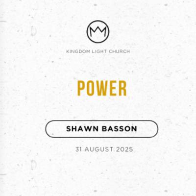 Power | Shawn Basson | 31 August 2025 Power | Shawn Basson | 31 August 2025