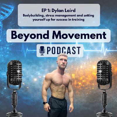 Episode 1: Dylan Laird