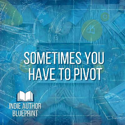 Sometimes You Have to Pivot