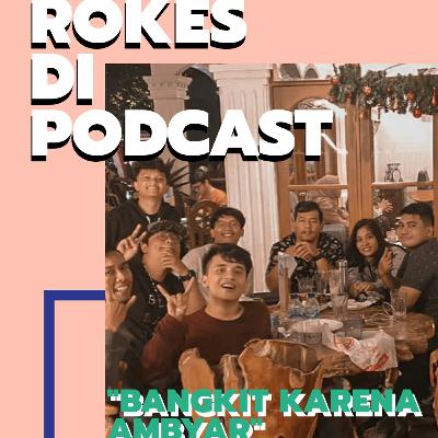 Rokes Di Podcast bareng ambyar family Rokes Di Podcast bareng ambyar family