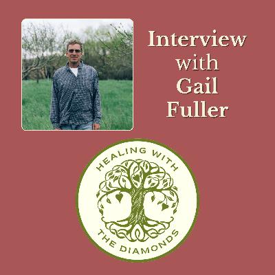 Gail Fuller: Healing Ourselves and Our Planet