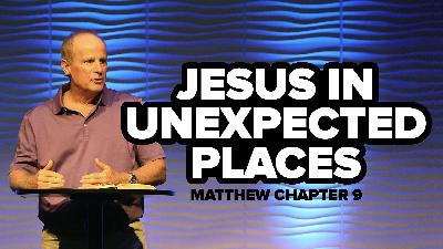 Jesus in Unexpected Places