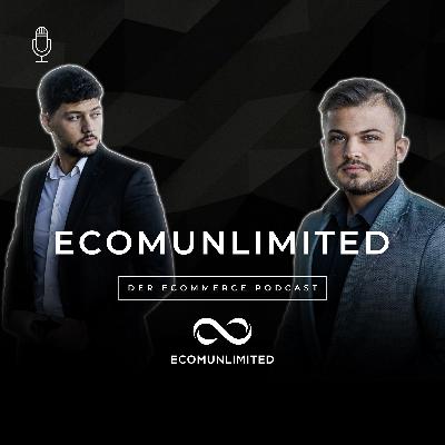 #146: +5 STELLIGE UMSÄTZE mit ECOMUNLIMITED - Ecommerce Erfolgsinterview #146: +5 STELLIGE UMSÄTZE mit ECOMUNLIMITED - Ecommerce Erfolgsinterview