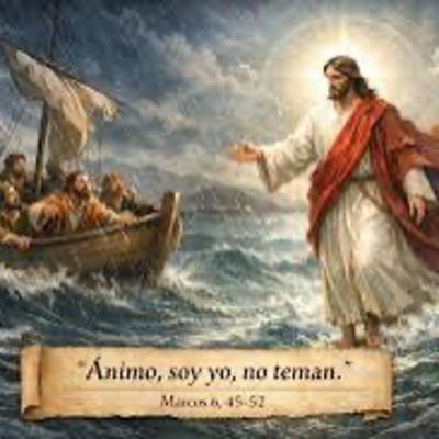 Evangelio del Viernes, 9 de Enero. Marcos 6,45-52 Evangelio del Viernes, 9 de Enero. Marcos 6,45-52