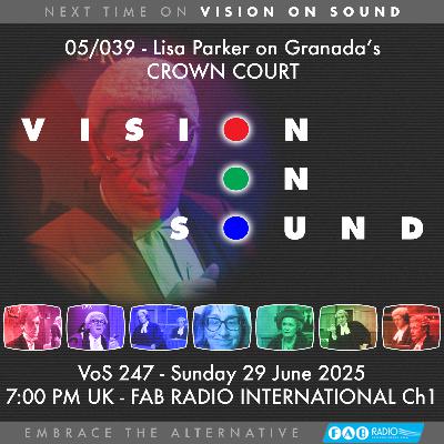 VISION ON SOUND EPISODE 247 - TX JUNE 29 2025