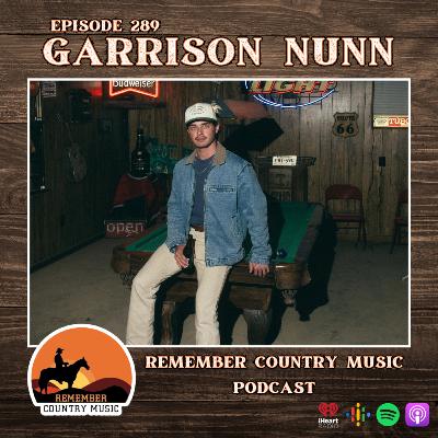 Remember Country Music: Garrison Nunn