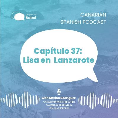Capítulo 37:Lisa en Lanzarote