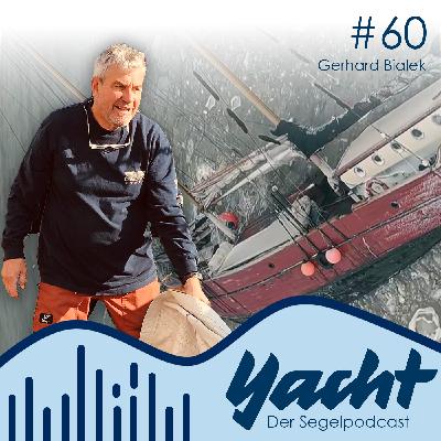 #60 Die dramatische Havarie der „Ethel von Brixham“ – mit Ex-Eigner Gerhard Bialek