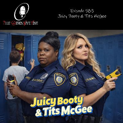 Episode 583 - Juicy Booty & Tits McGee