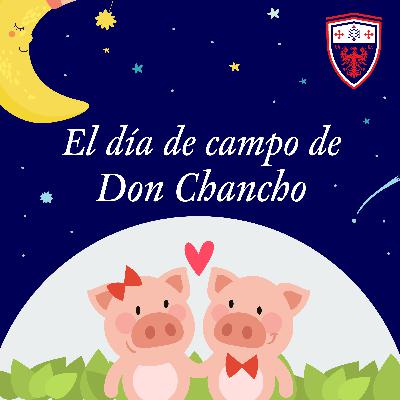 El día de campo de Don Chancho