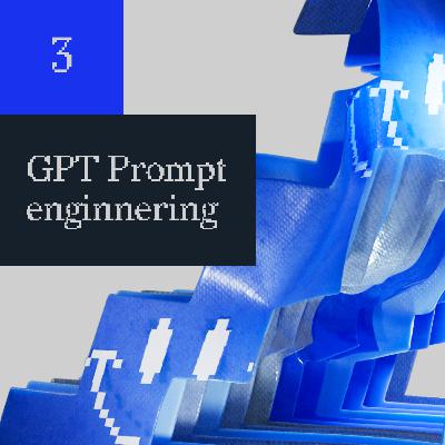 003 - GPT Prompt engineering הנדסת פרומט