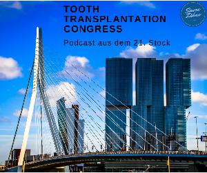 Tooth Transplantation Congress mit Christian - Zahnarzt Podcast #25 - Saure Zähne Blog