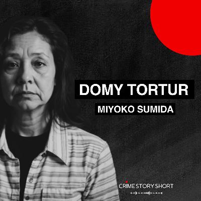 Sprawa Miyoko Sumidy 🎧 PODCAST KRYMINALNY