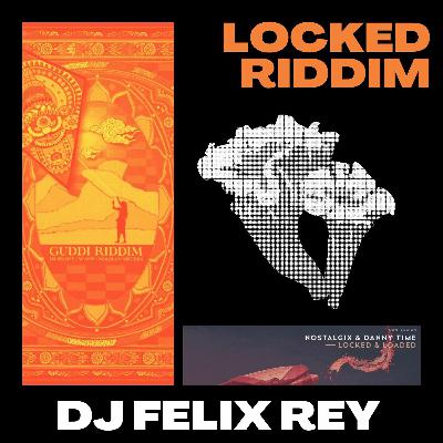 DJ Snake & Wade Vs Nostalgix & DANNY TIME - Locked Riddim (Felix Rey Mashup) DJ Snake & Wade Vs Nostalgix & DANNY TIME - Locked Riddim (Felix Rey Mashup)