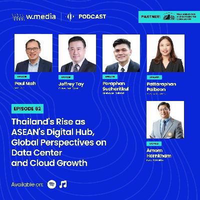 Thailand's Rise as ASEAN's Digital Hub, Global Perspectives on Data Center and Cloud Growth