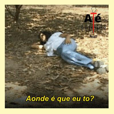 Aonde é que eu tô?
