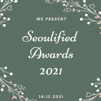 Seoulified Awards 2021