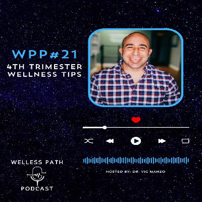 WPP#21 - The 4th Trimester