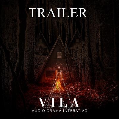 A Vila [TRAILER] | Conto Interativo