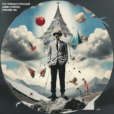 The Terrace Podcast EP 485 - David Gtronic Mode Live Mix