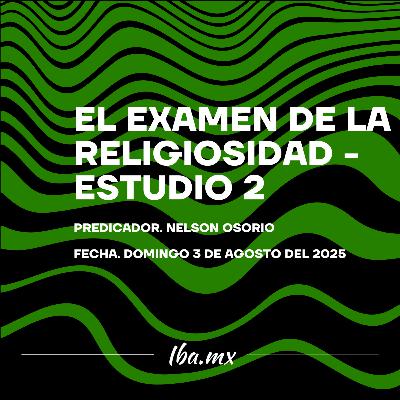 Nelson Osorio - El Examen De La Religiosidad - Estudio 2