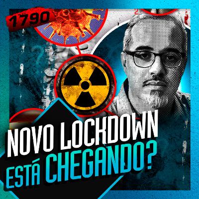 1790 - NOVO LOCKDOWN CHEGANDO? DANIEL LOPEZ 1790 - NOVO LOCKDOWN CHEGANDO? DANIEL LOPEZ