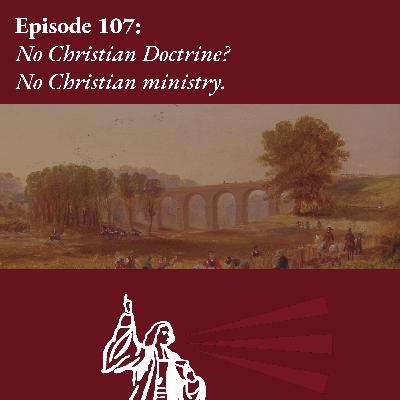 No Christian Doctrine? No Christian Ministry.